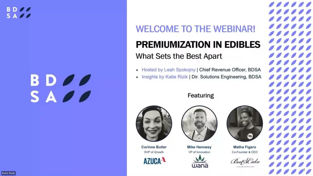Click Here for the Premium Edibles Webinar